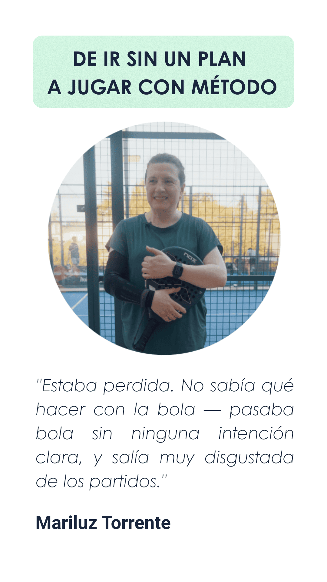 Vídeo testimonio Mariluz: de ir sin un plan a jugar con método